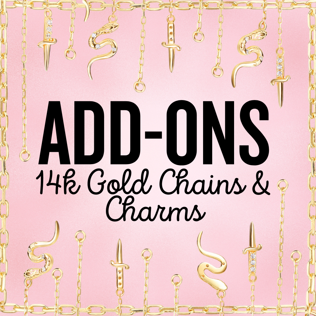 Add Ons - 14k Charms & Chains